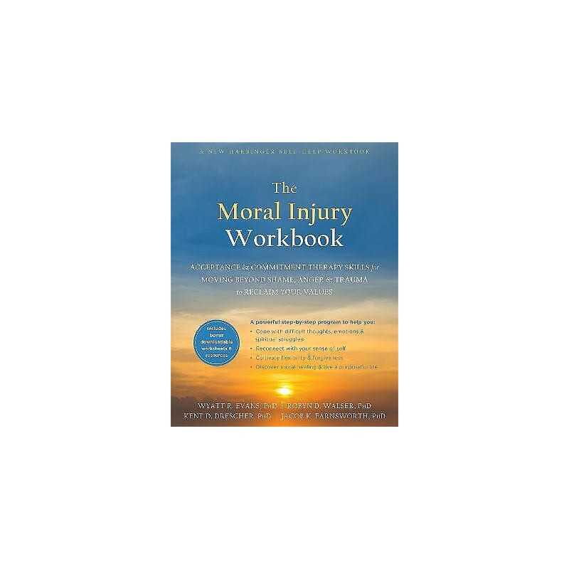 The Moral Injury Workbook - 9781684034772