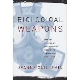 Biological Weapons - 9780231129435