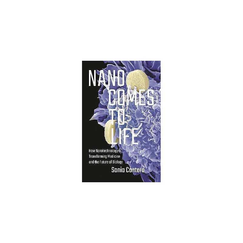 Nano Comes to Life - 9780691168807