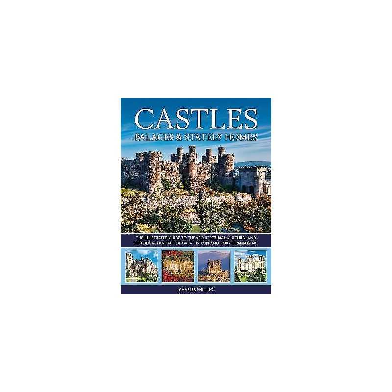 Castles, Palaces & Stately Homes - 9780754834960