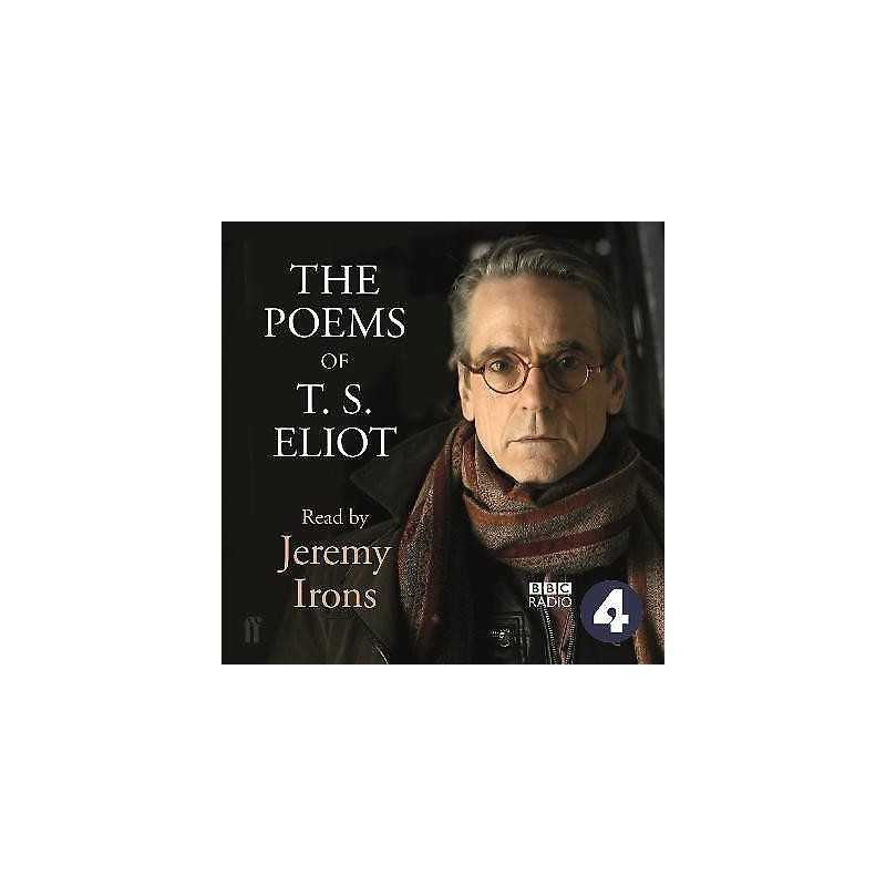 The Poems of T.S. Eliot Read by Jeremy Irons - 9780571342709