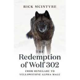 The Redemption of Wolf 302 - 9781771645270