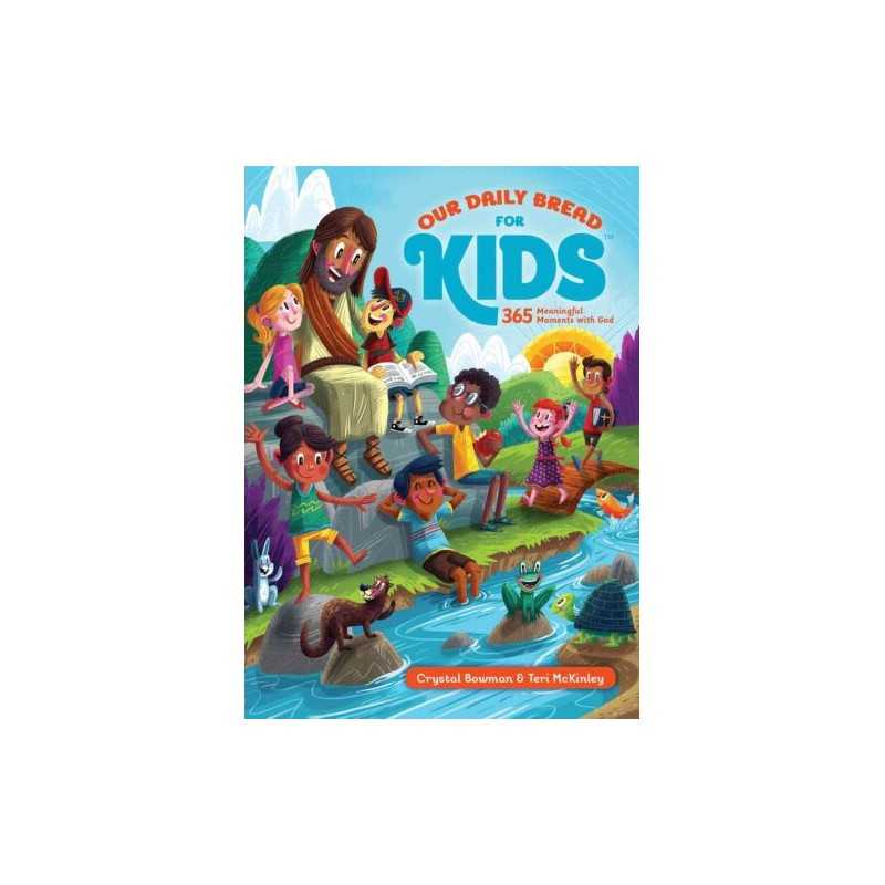 Our Daily Bread for Kids - 9781627073325