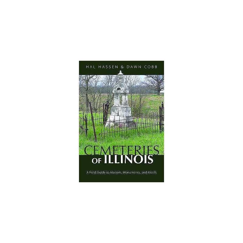 Cemeteries of Illinois - 9780252082658