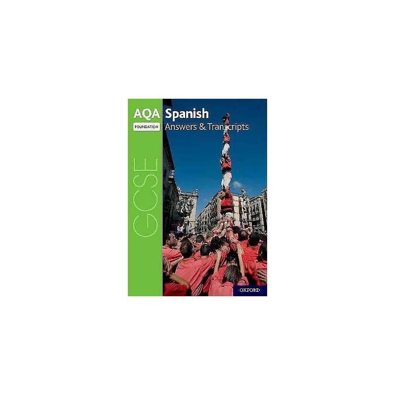 AQA GCSE Spanish: Key Stage Four: AQA GCSE Spanish Foundation... - 9780198445968