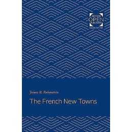 The French New Towns - 9781421431840