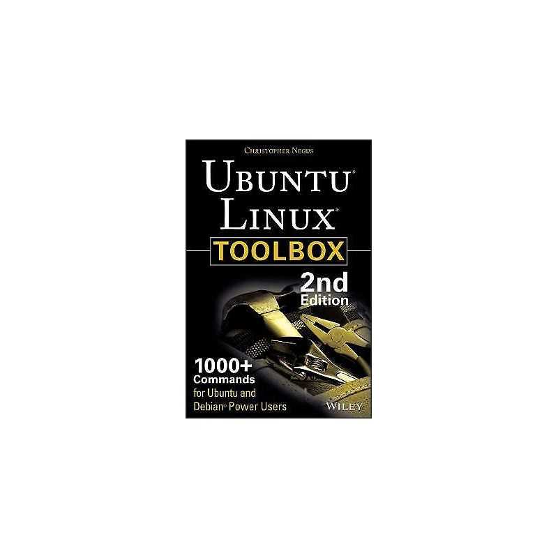 Ubuntu Linux Toolbox: 1000+ Commands for Power Users - 9781118183526