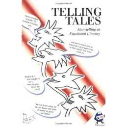 Telling Tales: Storytelling as Emotional Literacy by Taffy Thomas Paperback The