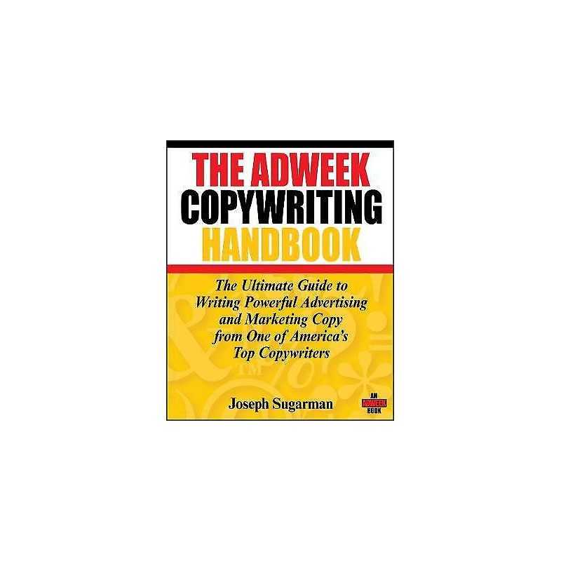 The Adweek Copywriting Handbook - 9780470051245