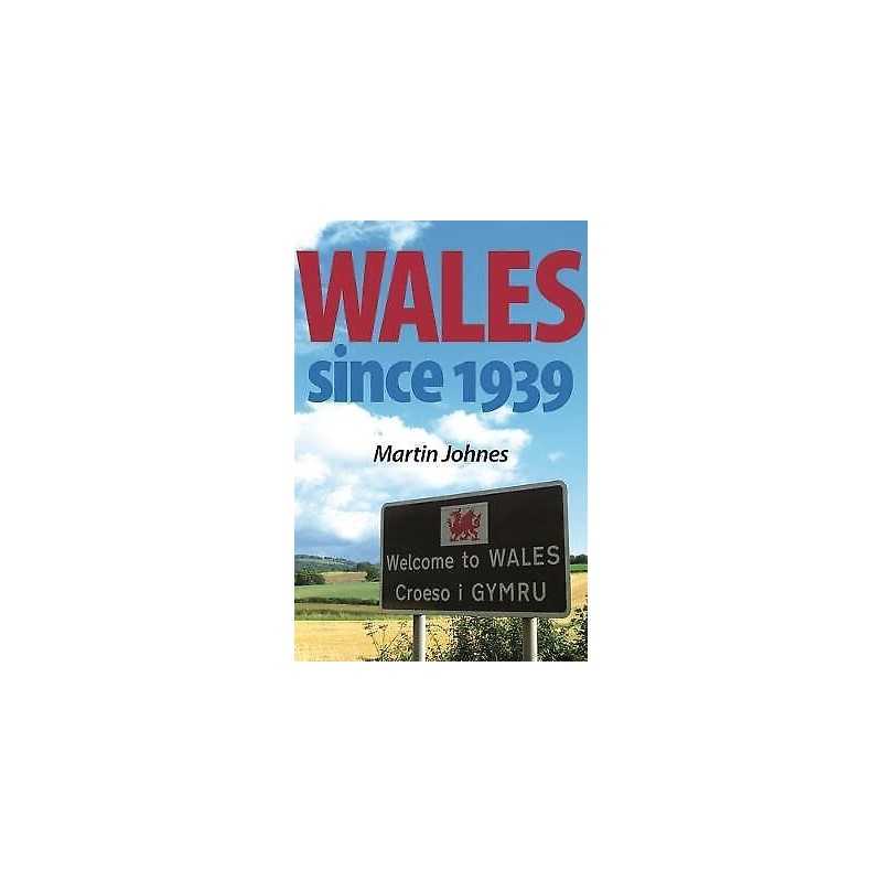 Wales Since 1939 - 9780719086670