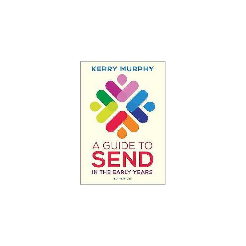 A Guide to SEND in the Early Years - 9781472981011