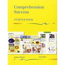 Comprehension Success: Starter Level: Pupils Book... by Driver, James Paperback
