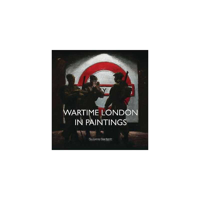 Wartime London in Paintings - 9781912423118