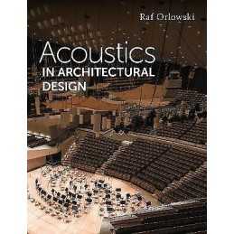 Acoustics in Architectural Design - 9781785008788