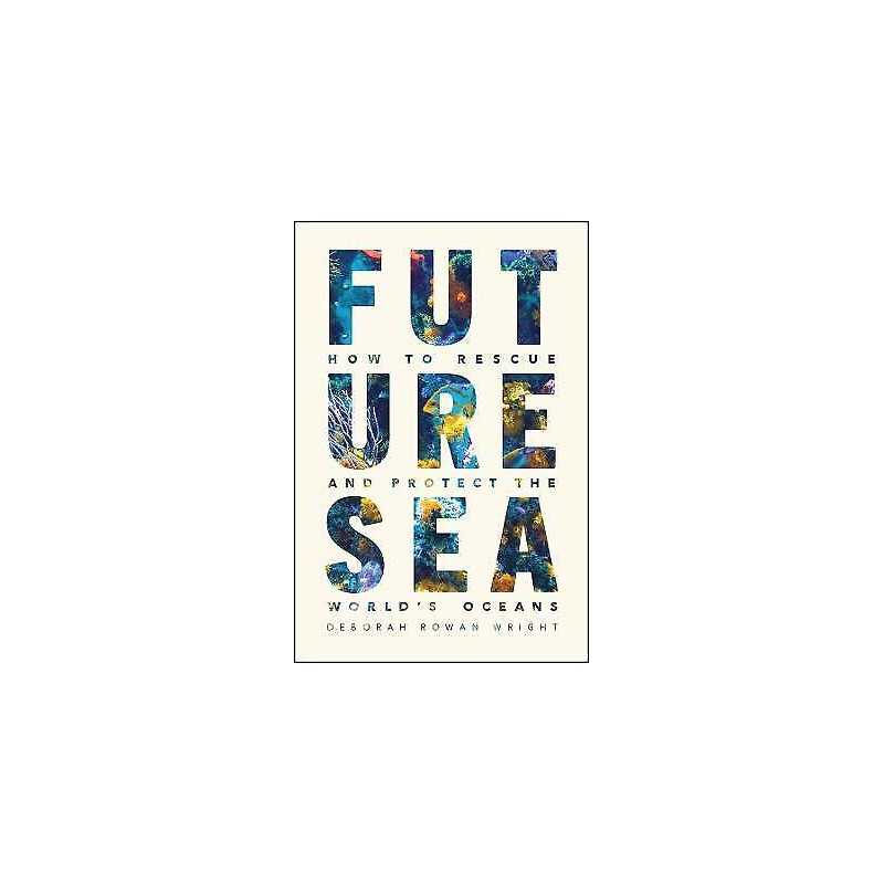 Future Sea - 9780226542676