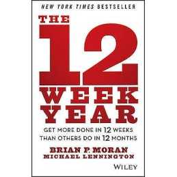 The 12 Week Year - 9781118509234