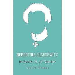 Rebooting Clausewitz - 9781849047142