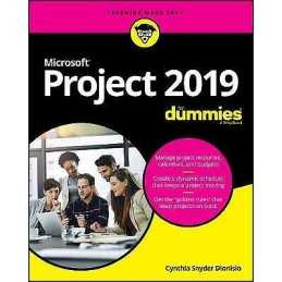 Microsoft Project 2019 For Dummies - 9781119565123