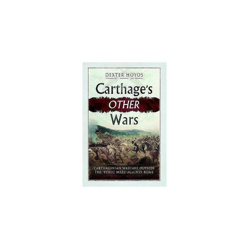 Carthages Other Wars - 9781781593578