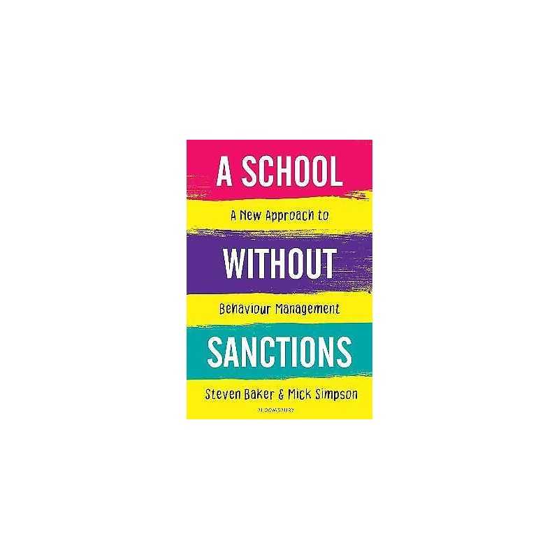 A School Without Sanctions - 9781472974525