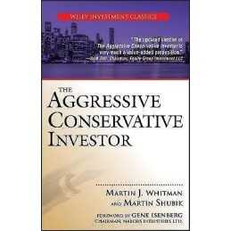 The Aggressive Conservative Investor - 9780471768050