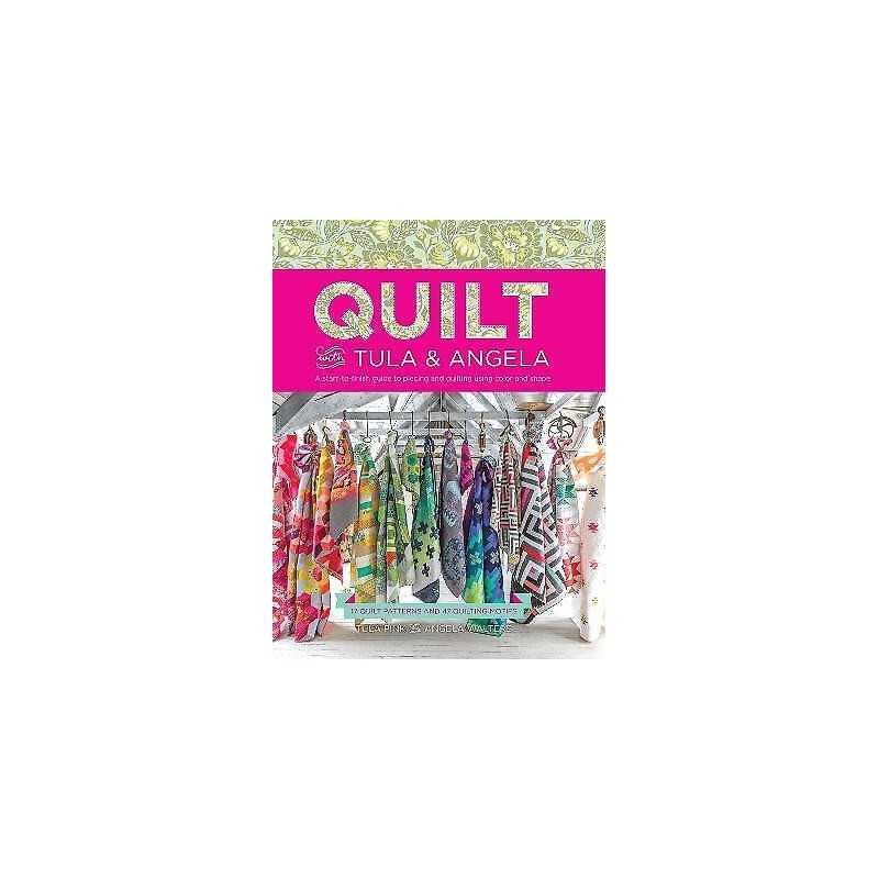 Quilt with Tula and Angela - 9781440245459