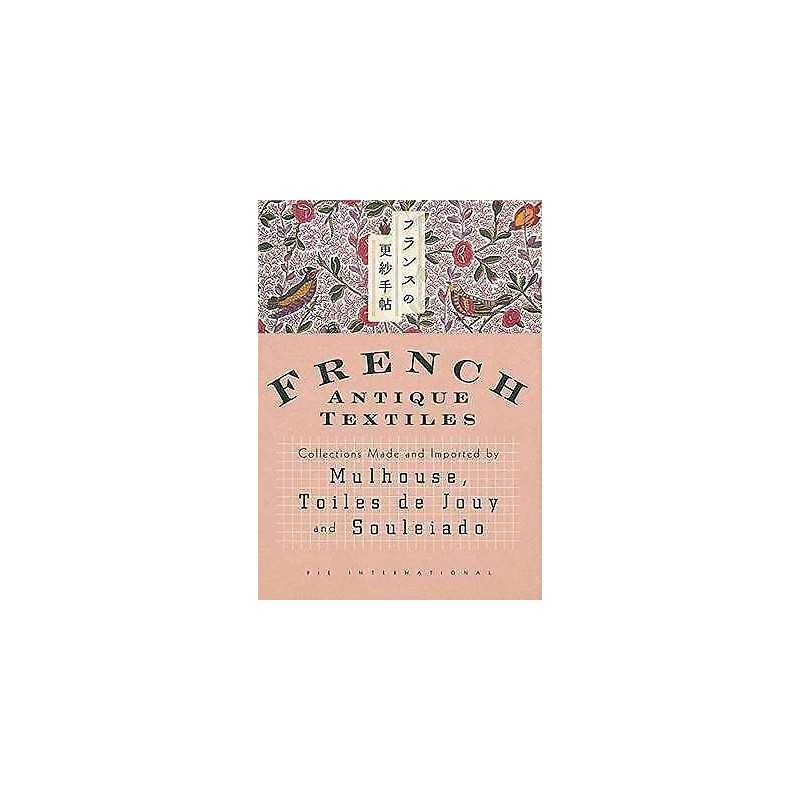 French Antique Textiles - 9784756247544