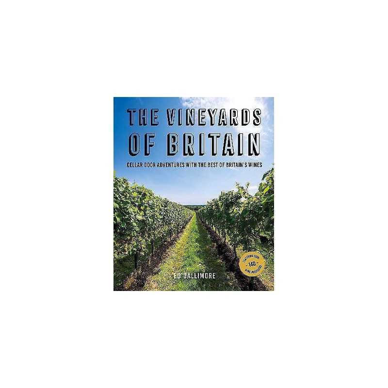 The Vineyards of Britain - 9781914148118