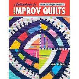 Adventures in Improv Quilts - 9781644030691