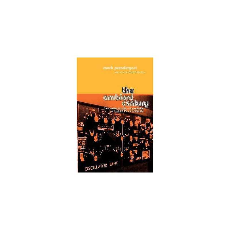 The Ambient Century - 9780747557326