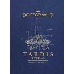 Doctor Who: TARDIS Type 40 Instruction Manual - 9781785943775