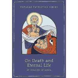 On Death and Eternal Life - 9780881417098
