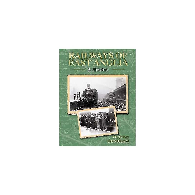 Railways of East Anglia - 9780719840333