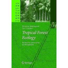 Tropical Forest Ecology - 9783540237976