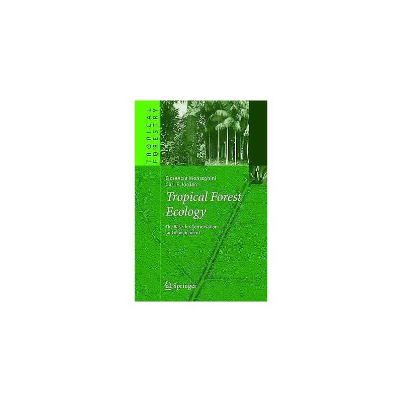 Tropical Forest Ecology - 9783540237976