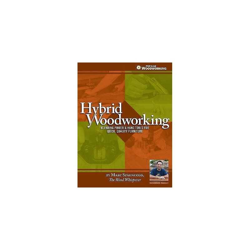 Hybrid Woodworking - 9781440329609