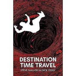 Destination Time Travel - 9781804251010