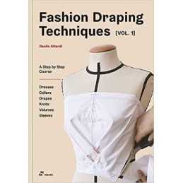 Fashion Draping Techniques Vol. 1: A Step-by-Step Basic Cours... - 9788417656324