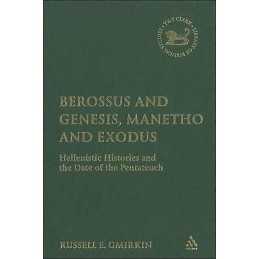 Berossus and Genesis, Manetho and Exodus - 9780567025920