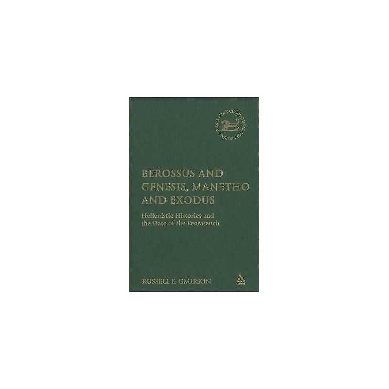 Berossus and Genesis, Manetho and Exodus - 9780567025920