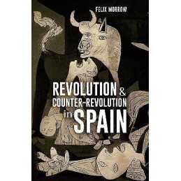 Revolution & Counter-revolution in Spain - 9781900007436