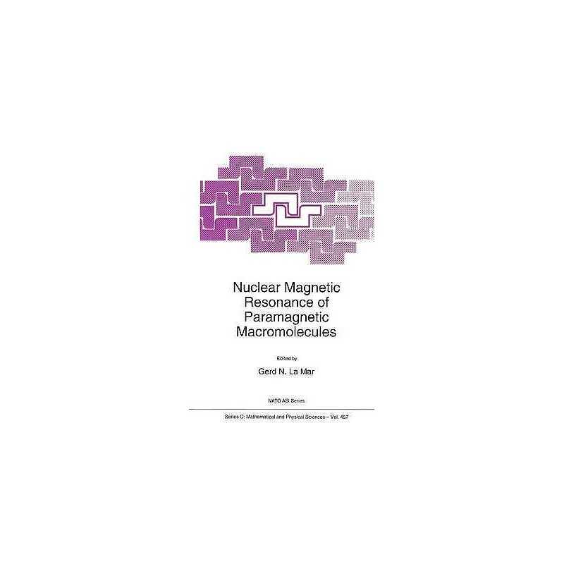 Nuclear Magnetic Resonance of Paramagnetic Macromolecules - 9789048145225