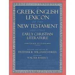 A Greek-English Lexicon of the New Testament and Other Early ... - 9780226039336