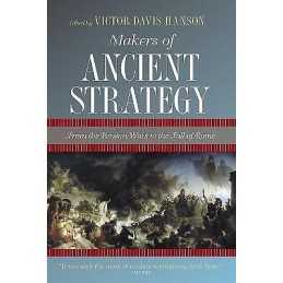 Makers of Ancient Strategy - 9780691156361