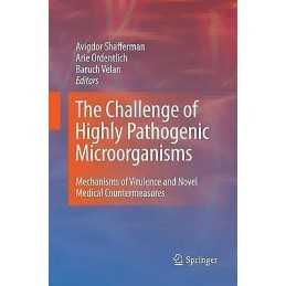 The Challenge of Highly Pathogenic Microorganisms - 9789400799110