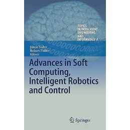 Advances in Soft Computing, Intelligent Robotics and Control - 9783319059440