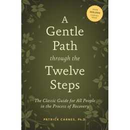 A A Gentle Path Through The Twelve Steps - 9781592858439