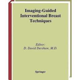 Imaging-Guided Interventional Breast Techniques - 9781441930071