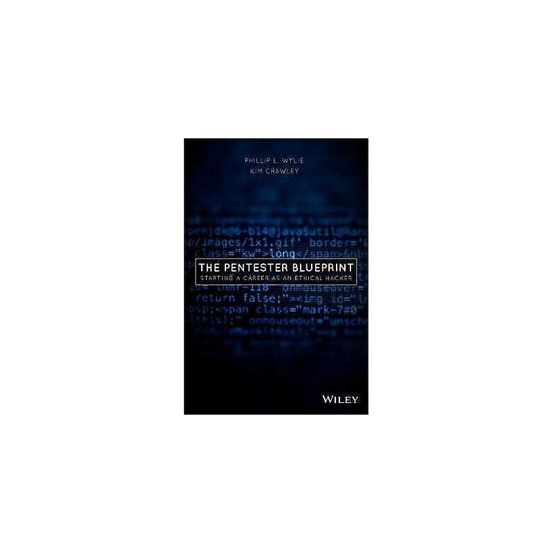 The Pentester BluePrint - 9781119684305