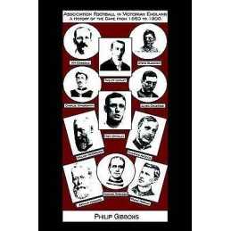 Association Football in Victorian England - 9781844260355